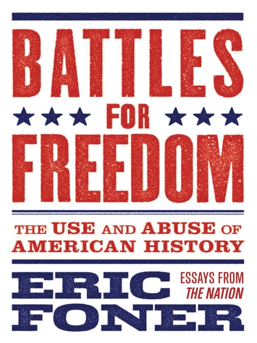 Title details for Battles for Freedom by Eric Foner - Available